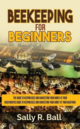 Beekeeping For Beginners