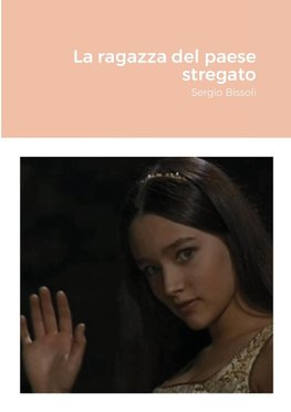 La ragazza del paese stregato