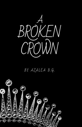 A Broken Crown