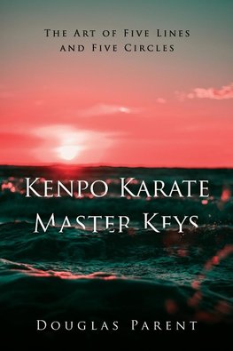 Kenpo Karate Master Keys