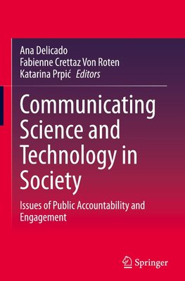 Communicating Science and Technology in Society