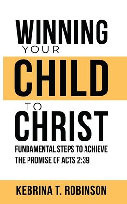 Winning Your Child To Christ