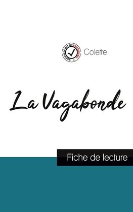 La Vagabonde de Colette (fiche de lecture et analyse complète de l'oeuvre)