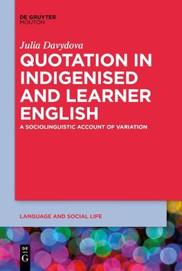 Quotation in Indigenised and Learner English