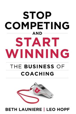 Stop Competing and Start Winning