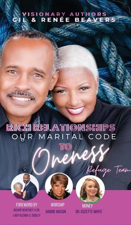 RICH RELATIONSHIPS OUR MARITAL CODE TO ONENESS