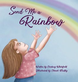 Send Me a Rainbow