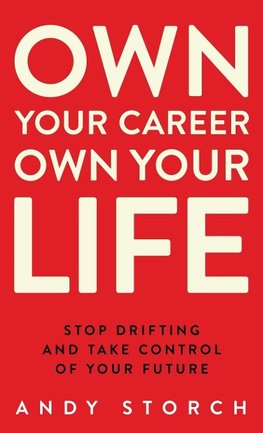 Own Your Career Own Your Life