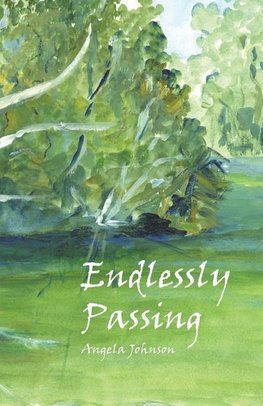 Endlessly Passing