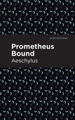 Prometheus Bound