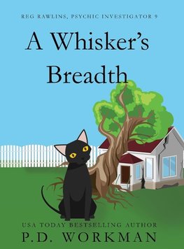 A Whisker's Breadth