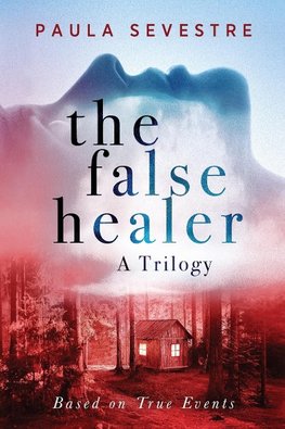 The False Healer