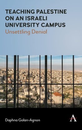 Teaching Palestine on an Israeli University Campus