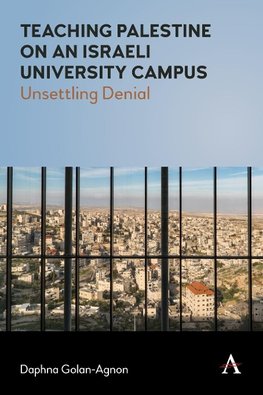 Teaching Palestine on an Israeli University Campus