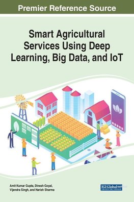 Smart Agricultural Services Using Deep Learning, Big Data, and IoT