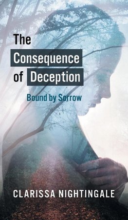 The Consequence of Deception