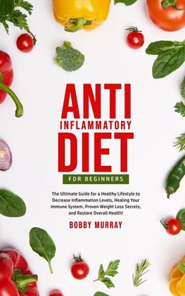 Anti-Inflammatory Diet for Beginners