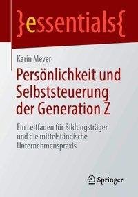 Persönlichkeit und Selbststeuerung der Generation Z