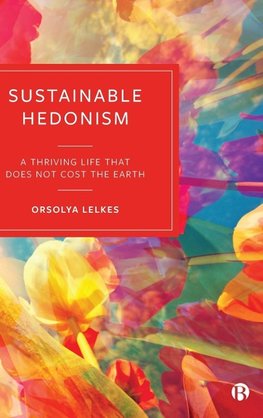 Sustainable Hedonism