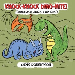 Knock Knock, Dino-mite!