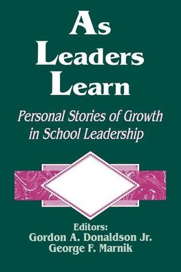 Gordon A. Donaldson, J: As Leaders Learn