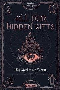 All our hidden gifts - Die Macht der Karten (All our hidden gifts 1)