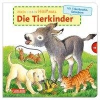 Mein erstes Hör mal (Soundbuch ab 1 Jahr): Die Tierkinder