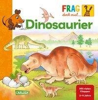 Frag doch mal ... die Maus!: Dinosaurier