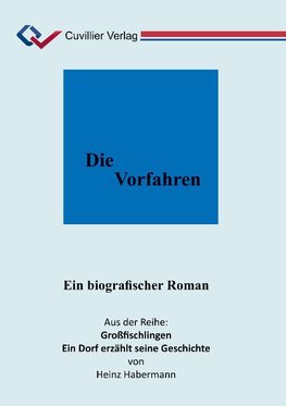 Die Vorfahren. Ein biografischer Roman