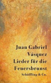 Lieder für die Feuersbrunst