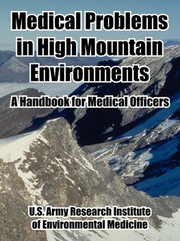 Medical Problems in High Mountain Environments