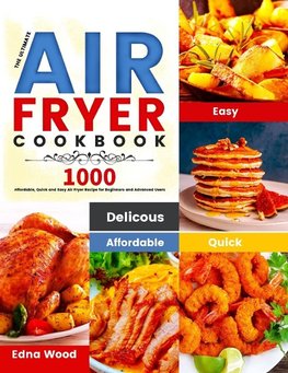 The Ultimate Air Fryer Cookbook