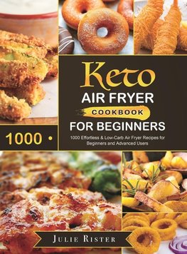 Keto Air Fryer Cookbook for Beginners