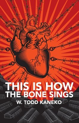 This Is How the Bone Sings