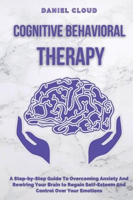 Cognitive Behavioral Therapy