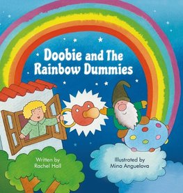 Doobie and the Rainbow Dummies