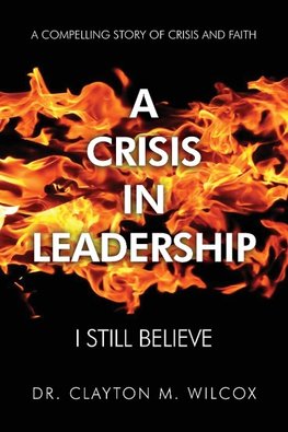 A Crisis in Leadership