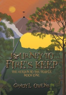 Journey to Fire's Keep