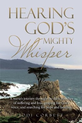 Hearing God's Mighty Whisper