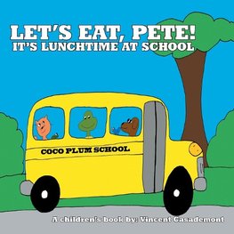 Let's Eat, Pete!