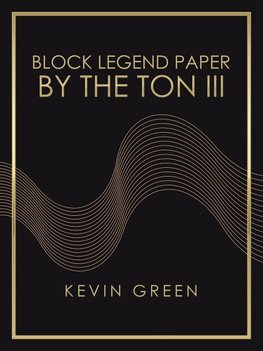 Block Legend Paper by the Ton Iii