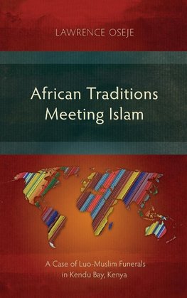 African Traditions Meeting Islam