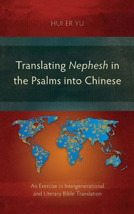 Translating Nephesh in the Psalms into Chinese