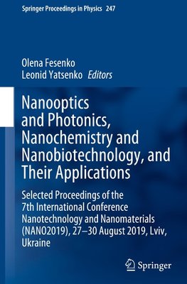 Nanooptics and Photonics, Nanochemistry and Nanobiotechnology, and  Their Applications