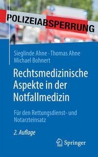 Rechtsmedizinische Aspekte in der Notfallmedizin