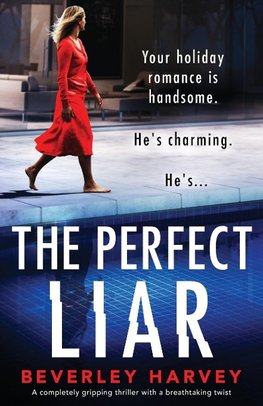 The Perfect Liar