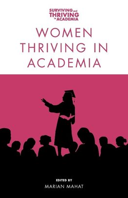 Women Thriving in Academia