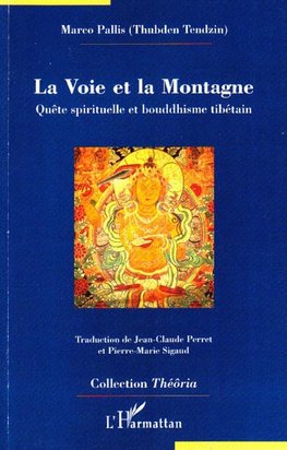 La Voie et la Montagne