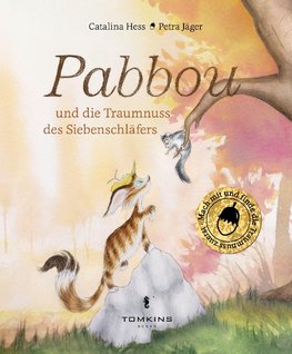 Pabbou und die Traumnuss des Siebenschläfers