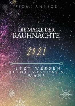 Die Magie der Rauhnächte